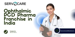 Ophthalmic PCD Pharma Franchise in India