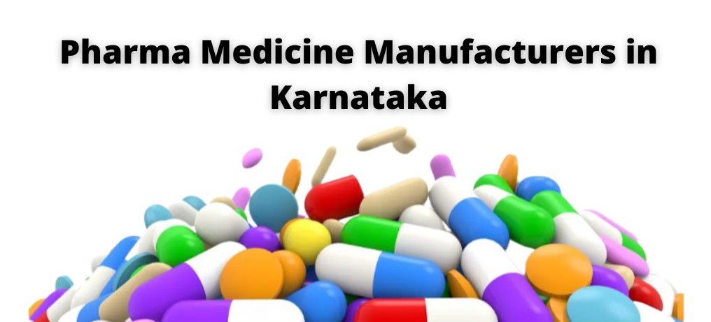 Pharma Medicine Manufacturers in Karnataka